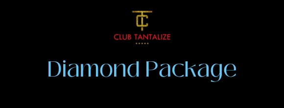 diamond package club tantalize